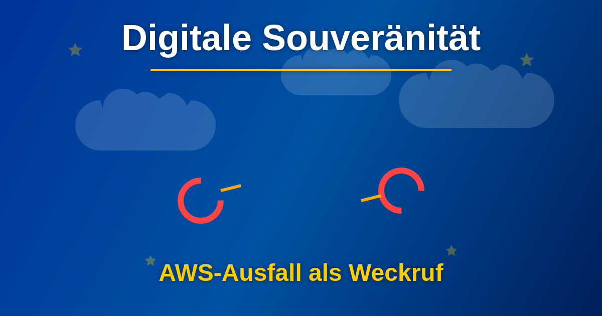 AWS-Ausfall: Der Weckruf für digitale Souveränität in Europa